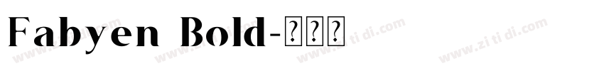 Fabyen Bold字体转换